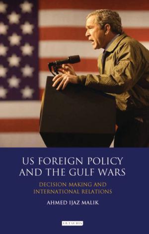 Cover of the book US Foreign Policy and the Gulf Wars by Professor Efraim Karsh