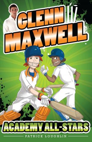 Book cover of Glenn Maxwell 2: Academy All-Stars