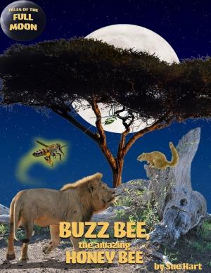 Cover of Buzz Bee, the Amazing Honeybee