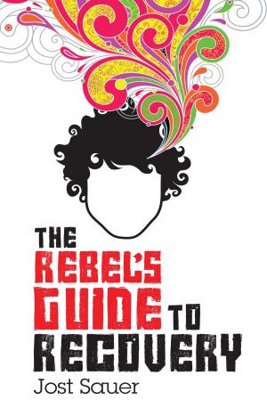 Book cover of The Rebel's Guide To Recovery