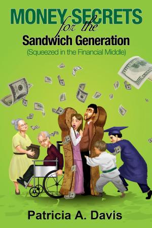Book cover of Money Secrets for the Sandwich Generation (Squeezed in the Financial Middle)