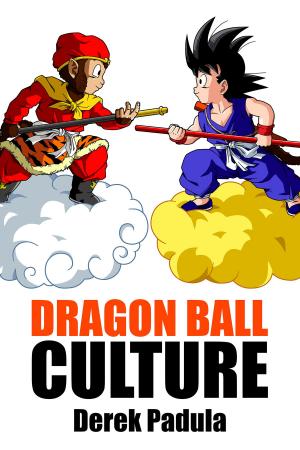 Cover of Dragon Ball Culture: Volume 1