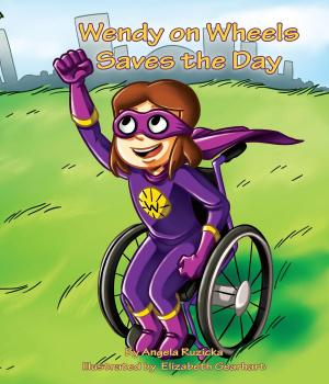 Cover of the book Wendy on Wheels Saves The Day by Hannah Murray