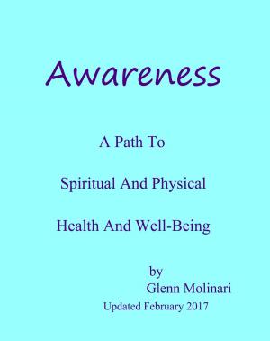 Cover of the book Awareness: A Path To Spiritual And Physical Health And Well-Being by Larry King, Bill Gilbert