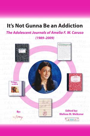 bigCover of the book It's Not Gunna Be an Addiction by 