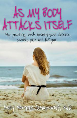 Book cover of As my body attacks itself