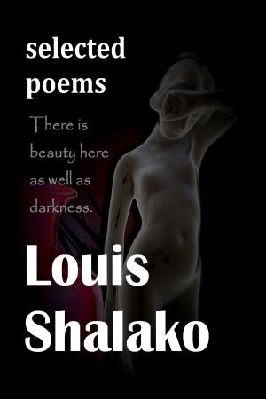 Cover of the book Selected Poems by Louis Shalako