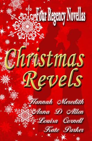 Book cover of Christmas Revels: Four Regency Novellas