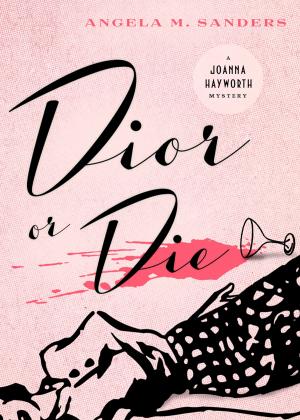 Cover of the book Dior or Die by Aenghus Chisholme