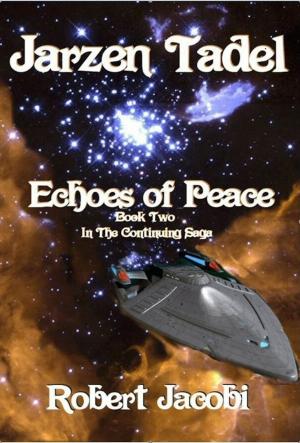 Book cover of Jarzen Tadel - Echoes of Peace
