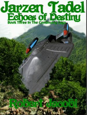 Book cover of Jarzen Tadel - Echoes of Destiny