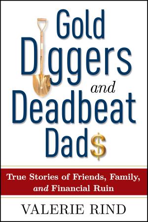 Book cover of Gold Diggers and Deadbeat Dads