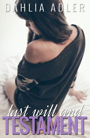 Cover of the book Last Will and Testament by JC Belle