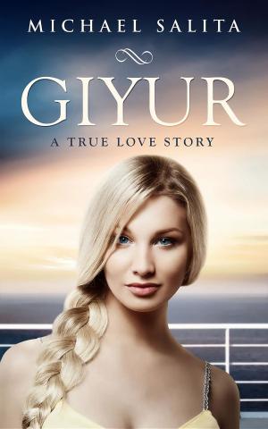 Cover of the book Giyur: A True Love Story by Agustina Guerrero