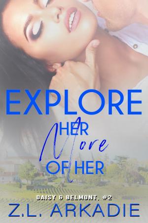Cover of the book Explore Her, More of Her by Jessica Steele