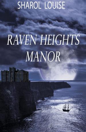 Cover of the book Raven Heights Manor by Friedrich Ani