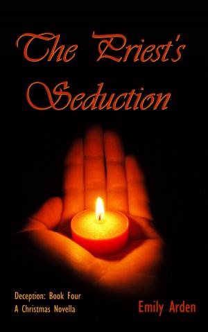 Cover of the book The Priest's Seduction - A Christmas Novella by Susan Spencer Paul
