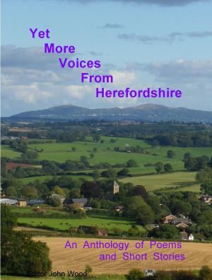 Book cover of Yet More Voices of Herefordshire