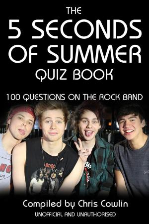 Cover of the book The 5 Seconds of Summer Quiz Book by Leonie Kirton