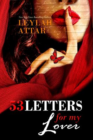 Cover of the book 53 Letters For My Lover by Ariela Vaughn