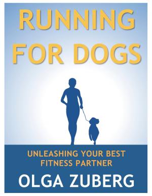Cover of Running for Dogs: Unleashing Your Best Fitness Partner