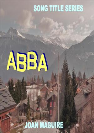 Cover of the book ABBA by Joan Maguire