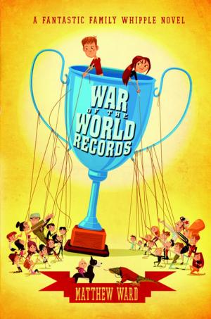 Cover of the book War of the World Records by Sue Bentley
