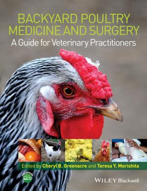 Cover of the book Backyard Poultry Medicine and Surgery by Dan Roberts