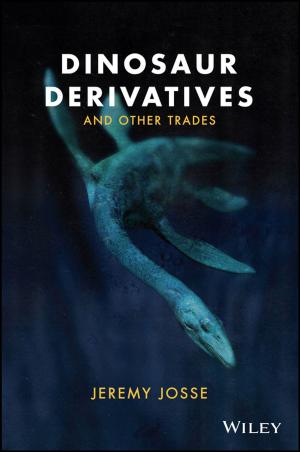 Cover of the book Dinosaur Derivatives and Other Trades by Gregory J. Touhill, C. Joseph Touhill