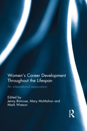 Cover of the book Women's Career Development Throughout the Lifespan by Naoko Shimazu