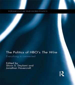 Cover of the book The Politics of HBO's The Wire by Thomas Baumgartner, Tom R. Burns, Philippe DeVille