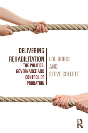 Cover of the book Delivering Rehabilitation by 