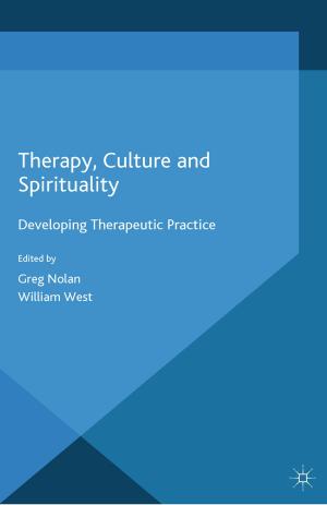Cover of the book Therapy, Culture and Spirituality by Peter J. Boettke