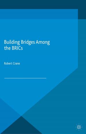 Cover of the book Building Bridges Among the BRICs by G. Kirkpatrick