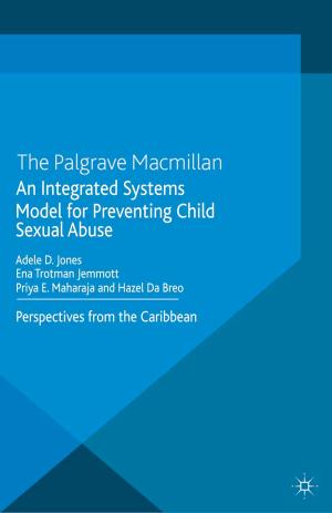 Cover of the book An Integrated Systems Model for Preventing Child Sexual Abuse by M. Ricca, R. Robins