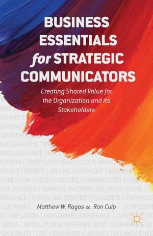 Cover of the book Business Essentials for Strategic Communicators by Gang Chen