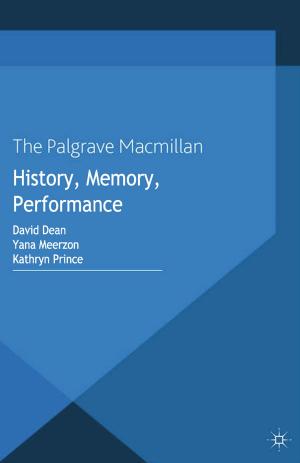 bigCover of the book History, Memory, Performance by 