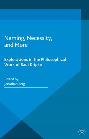 Cover of the book Naming, Necessity and More by Professor William Hughes