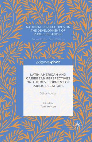 Cover of the book Latin American and Caribbean Perspectives on the Development of Public Relations by 