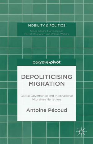 Cover of the book Depoliticising Migration by Andrea Cossu, Matteo Bortolini