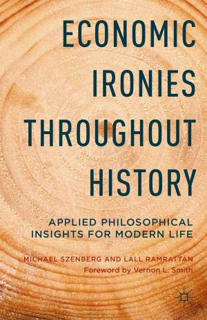 Cover of the book Economic Ironies Throughout History by A. Buzby
