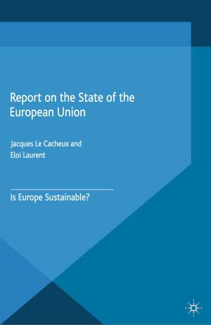 Cover of the book Report on the State of the European Union by Judith Milner, Patrick O'Byrne, Jo Campling