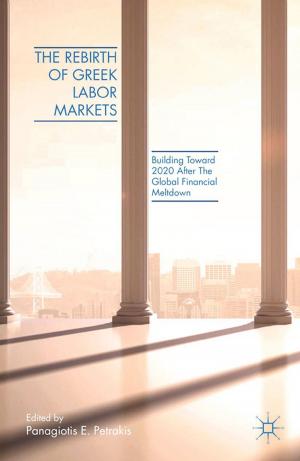 Cover of the book The Rebirth of the Greek Labor Market by Markus Schlecker, Friederike Fleischer