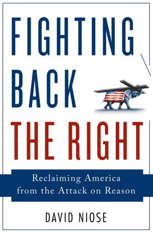Cover of the book Fighting Back the Right by Jacqueline S. Salit