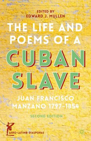 Cover of the book The Life and Poems of a Cuban Slave by Aija Lulle, Russell King