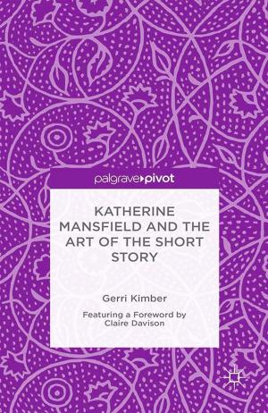 Cover of the book Katherine Mansfield and the Art of the Short Story by Sylvie Allouche, Jean Gayon, Michela Marzano, Jérôme Goffette