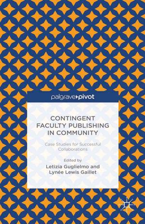 Cover of the book Contingent Faculty Publishing in Community: Case Studies for Successful Collaborations by J. Nyden, K. Vitasek, D. Frydlinger
