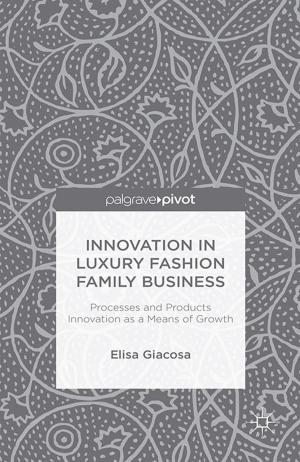 Cover of the book Innovation in Luxury Fashion Family Business by José Hélder Saraiva Bacurau