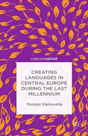 Book cover of Creating Languages in Central Europe During the Last Millennium