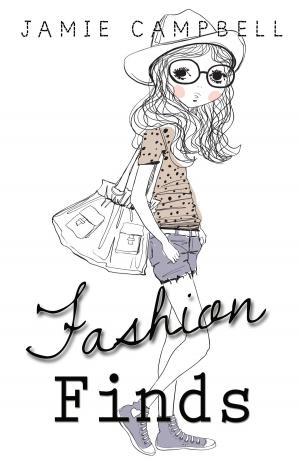 Cover of the book Fashion Finds by Jamie Campbell